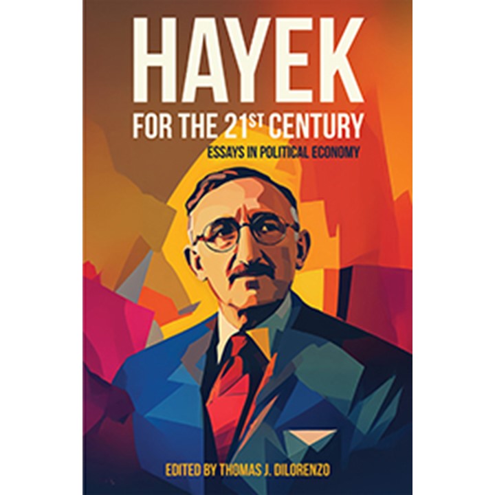 Hayek for the 21st Century