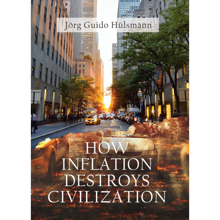How Inflation Destroys Civilization